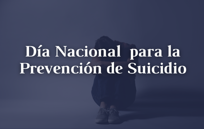 Día Nacional para la Prevención de Suicidio