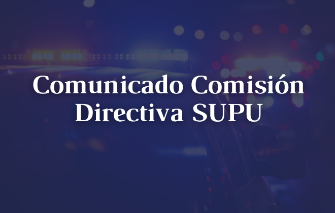 Comunicado Comisión Directiva Supu