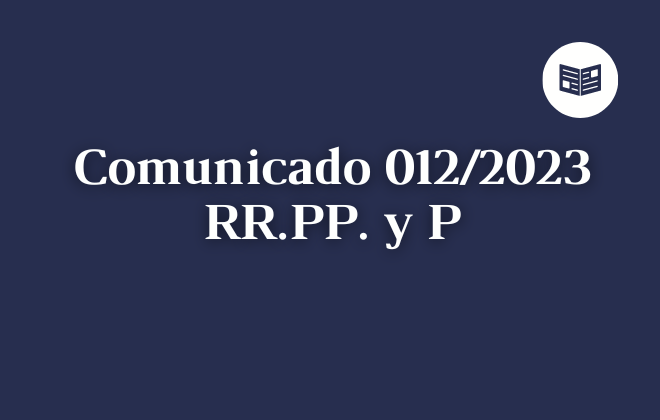 Comunicado 012/2023 RR.PP. y P