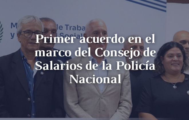 Primer acuerdo en el marco del Consejo de Salarios de la Policía Nacional