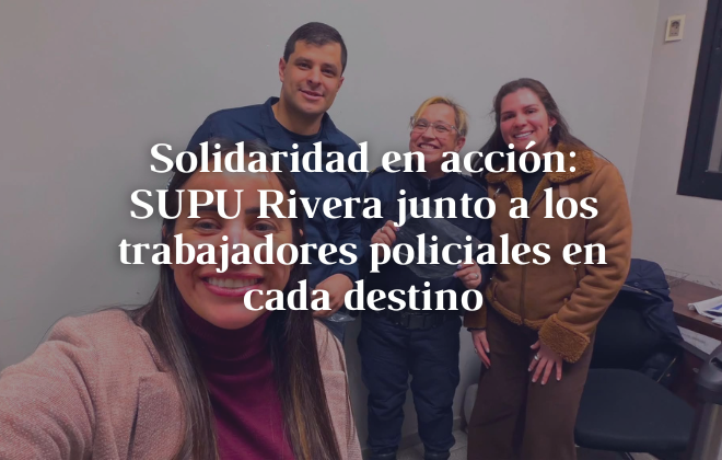 Solidaridad en acción: SUPU Rivera junto a los trabajadores policiales en cada destino