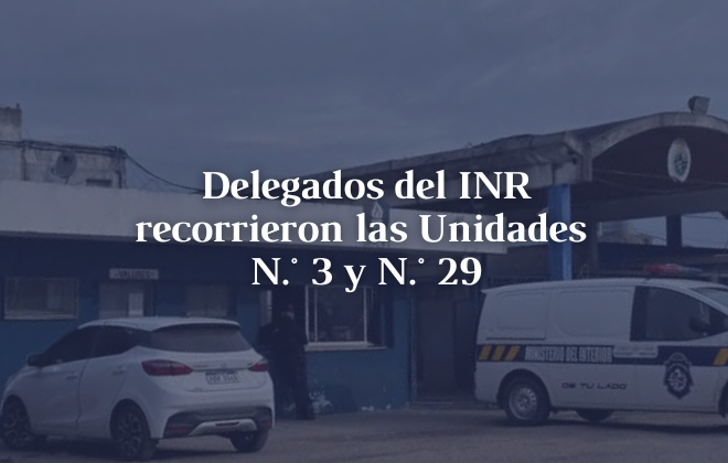 Delegados del INR recorrieron las Unidades N.° 3 y N.° 29