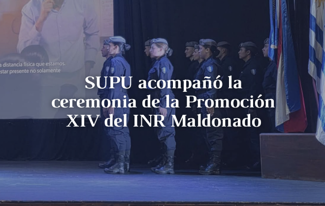 SUPU acompañó la ceremonia de la Promoción XIV del INR Maldonado